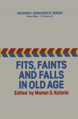 Cover of the book Fits, Faints and Falls in Old age by E. Cornell Way