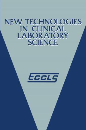 Cover of the book New Technologies in Clinical Laboratory Science by W. T. Singleton