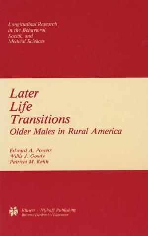Cover of the book Later Life Transitions by Walter M. Haney, George F. Madaus, Robert Lyons