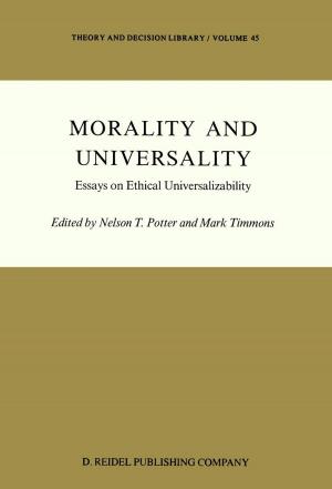 Cover of the book Morality and Universality by Yulin Wu, Shengcai Li, Shuhong Liu, Hua-Shu Dou, Zhongdong Qian