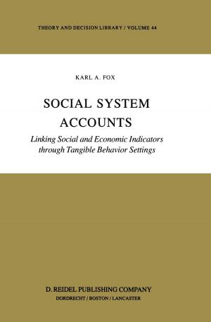 Cover of the book Social System Accounts by Daniel Beysens, Yves Garrabos, Bernard Zappoli