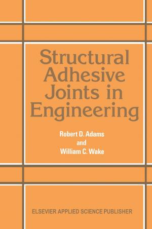 Cover of the book Structural Adhesive Joints in Engineering by Nikos A. Salingaros