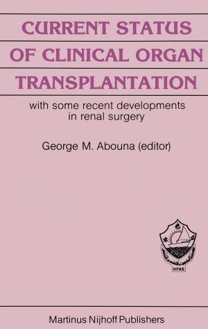Cover of the book Current Status of Clinical Organ Transplantation by Jaap Hage