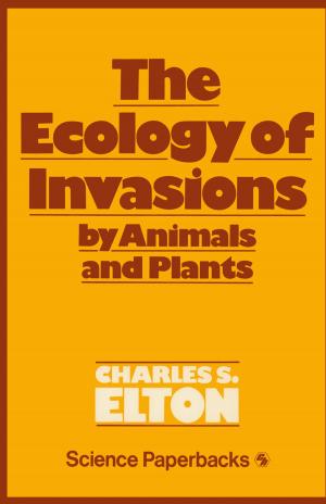 Cover of the book The Ecology of Invasions by Animals and Plants by I.A. Kieseppä