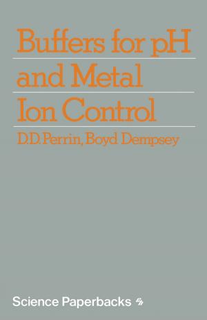 Cover of the book Buffers for pH and Metal Ion Control by Yulin Wu, Shengcai Li, Shuhong Liu, Hua-Shu Dou, Zhongdong Qian