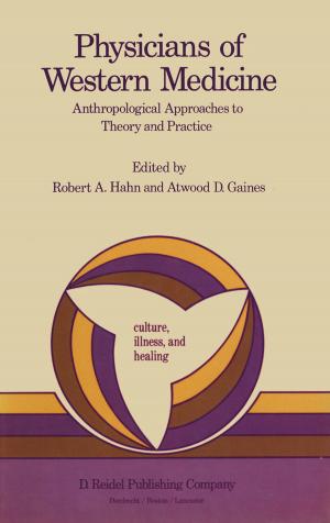 Cover of the book Physicians of Western Medicine by Paola Gattinoni, Laura Scesi, Enrico Maria Pizzarotti