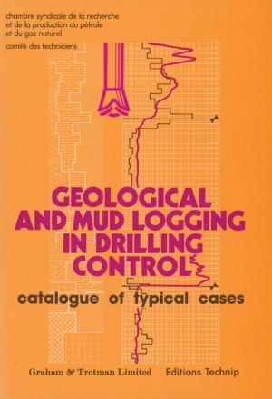 Cover of the book Geological and Mud Logging in Drilling Control by Martin A. Smith
