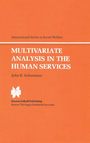 Cover of the book Multivariate Analysis in the Human Services by Tamsin Meaney, Tony Trinick, Uenuku Fairhall