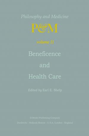 Cover of the book Beneficence and Health Care by J. Ex