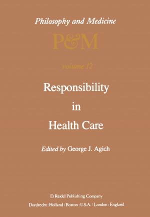 Cover of the book Responsibility in Health Care by P.J. Ell, Stephen Walton, Peter H. Jarritt
