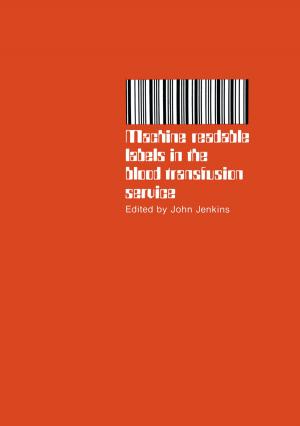 Cover of the book Machine readable labels in the blood transfusion service by 