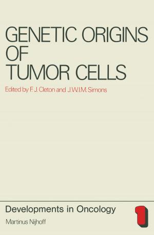 Cover of the book Genetic Origins of Tumor Cells by G.C.H.E. de Croon, M. Perçin, B.D.W. Remes, R. Ruijsink, C. De Wagter