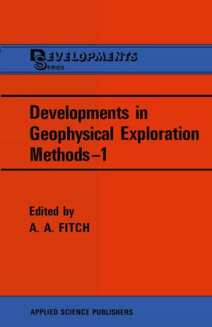Cover of the book Developments in Geophysical Exploration Methods—1 by 