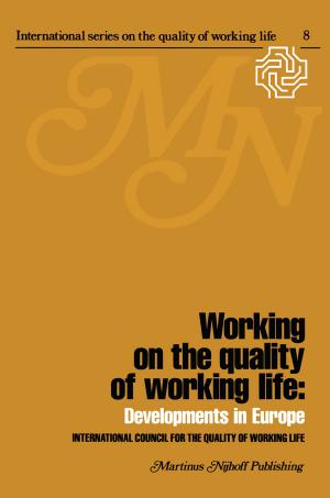 Cover of the book Working on the quality of working life by Peter Pavel Remec