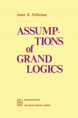 Cover of the book Assumptions of Grand Logics by Jadran Lenarcic, Tadej Bajd, Michael M. Stanišić