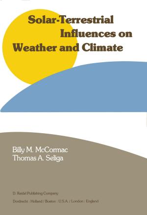Cover of the book Solar-Terrestrial Influences on Weather and Climate by D.G. Williams
