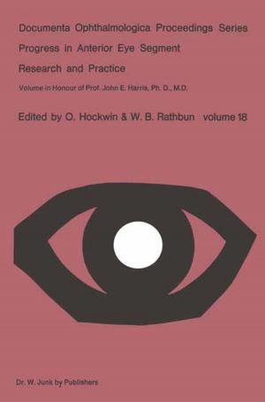 Cover of the book Progress in Anterior Eye Segment Research and Practice by Ramona Cormier, Shannon Dubose, James K. Feibleman, John D. Glenn, Harold N. Lee, Marian L. Pauson, Louise N. Roberts, John Sallis