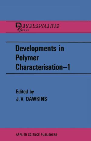 Cover of the book Developments in Polymer Characterisation—1 by Brian Alloway, Ron Fuge, Ulf Lindh, Pauline Smedley, Jose Centeno, Robert Finkelman