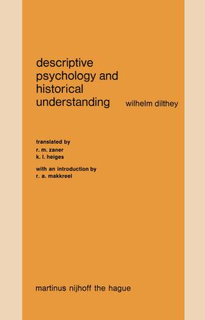 Cover of the book Descriptive Psychology and Historical Understanding by W.J. Gavin, J.E. Blakeley