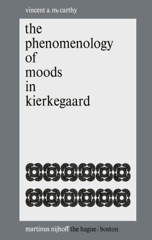 Cover of the book The Phenomenology of Moods in Kierkegaard by Jean Storlie, Henry A. Jordan