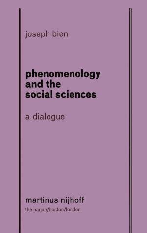 Cover of the book Phenomenology and The Social Science: A Dialogue by Rachel Bailey Jones
