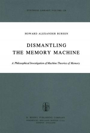 Cover of the book Dismantling the Memory Machine by M. Lancaster-Smith, K.G. Williams