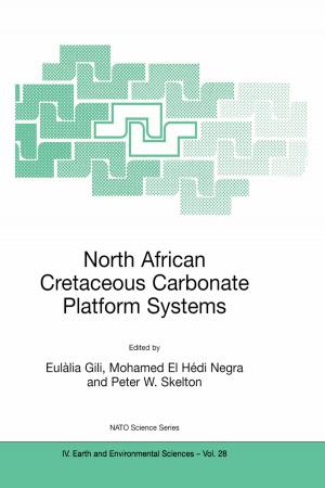 Cover of the book North African Cretaceous Carbonate Platform Systems by A.M. Otten, Arne Alphenaar, Charles Pijls, Frank Spuij, Han de Wit