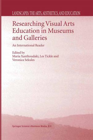 Cover of the book Researching Visual Arts Education in Museums and Galleries by D.F. Horrobin