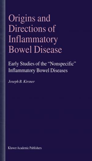 Cover of the book Origins and Directions of Inflammatory Bowel Disease by Shinsuke Kato, Kyosuke Hiyama