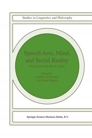 Cover of the book Speech Acts, Mind, and Social Reality by Arthur A. Meyerhoff, M. Kamen-Kaye, Chin Chen, I. Taner