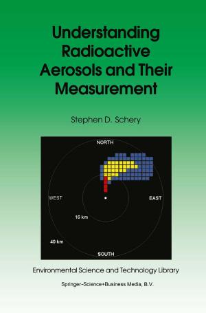 Cover of the book Understanding Radioactive Aerosols and Their Measurement by A. Winterbourne