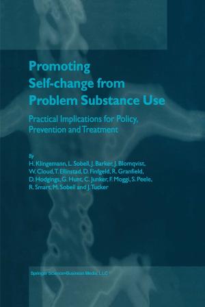 Cover of the book Promoting Self-Change from Problem Substance Use by Roza Aseeva, Boris Serkov, Andrey Sivenkov