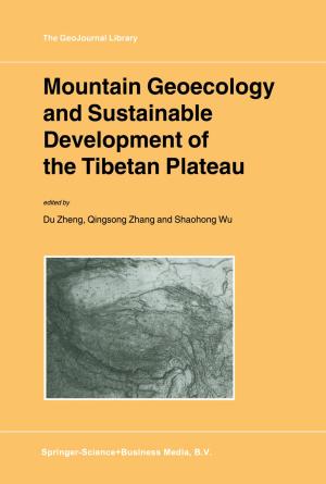 Cover of the book Mountain Geoecology and Sustainable Development of the Tibetan Plateau by Jessica Feng Sanford, Hosame Abu-Amara, William Y Chang