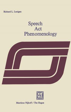 Cover of the book Speech Act Phenomenology by S.H. Preston, I.T. Elo, Mark E. Hill, Ira Rosenwaike