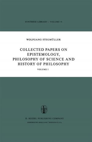 Cover of the book Collected Papers on Epistemology, Philosophy of Science and History of Philosophy by Kumar Neeraj Jha