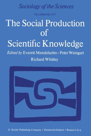 Cover of the book The Social Production of Scientific Knowledge by Stuart Hull MacIntyre