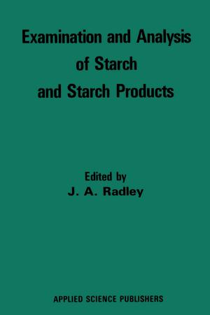 Cover of the book Examination and Analysis of Starch and Starch Products by Pamela Kendall Stone