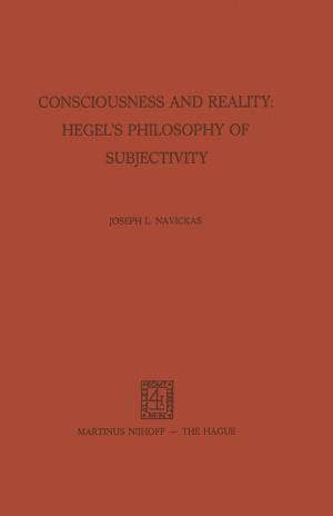 Cover of the book Consciousness and Reality: Hegel’s Philosophy of Subjectivity by Joshua Pelleg