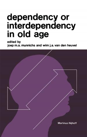 Cover of the book Dependency or Interdependency in Old Age by 