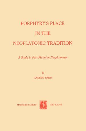 Cover of the book Porphyry’s Place in the Neoplatonic Tradition by Maurizio Soma