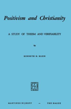 Cover of the book Positivism and Christianity by Joseph O. Falkinham III, Ivo Pavlik, Jindrich Kazda, Karel Hruska