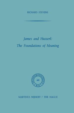 Book cover of James and Husserl: The Foundations of Meaning