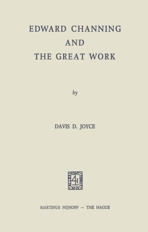 Cover of the book Edward Channing and the Great Work by O. Wiegman, J.M. Gutteling