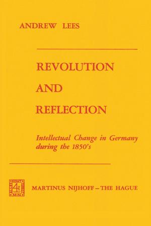 Cover of the book Revolution and Reflection by Daniel Beysens, Yves Garrabos, Bernard Zappoli