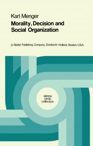 Cover of the book Morality, Decision and Social Organization by 