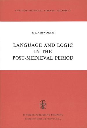 Cover of the book Language and Logic in the Post-Medieval Period by S.A. Weinstock