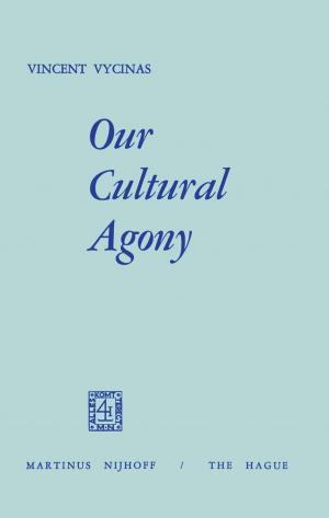 Cover of the book Our Cultural Agony by Yiannos Manoli, Dominic Maurath