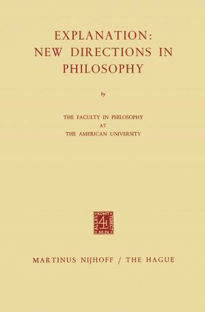 Cover of the book Explanation: New Directions in Philosophy by 