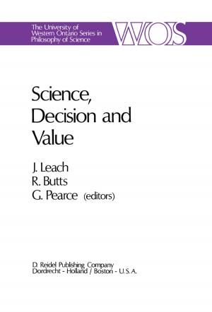 Cover of the book Science, Decision and Value by Noel Gray