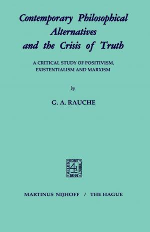 Book cover of Contemporary Philosophical Alternatives and the Crisis of Truth